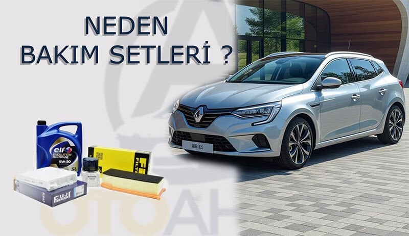 Neden Oto Bakım Setleri | OTO AHMET